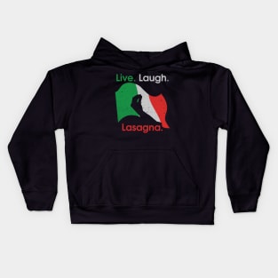 Live Laugh Lasagna Kids Hoodie